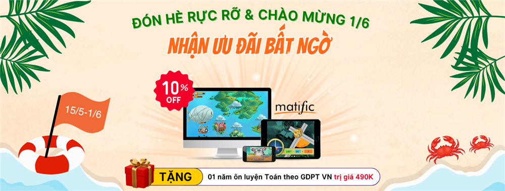 Ưu đãi tặng học bổng Matific 10% và 01 năm ôn luyện Toán trên TAK12 miễn phí